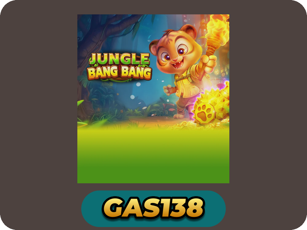 JUNGLE BANG BANG